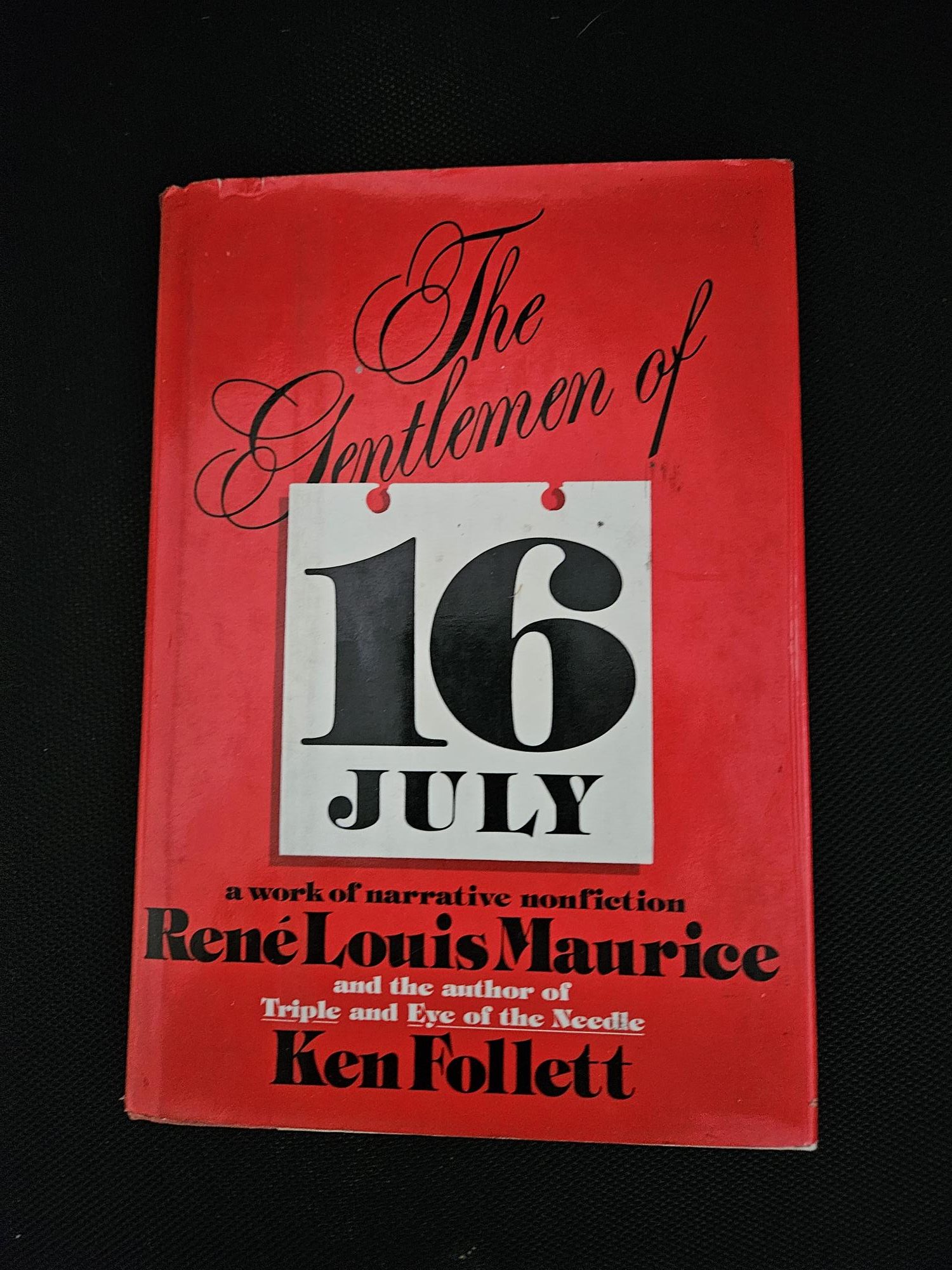 The Gentlemen of 16 July