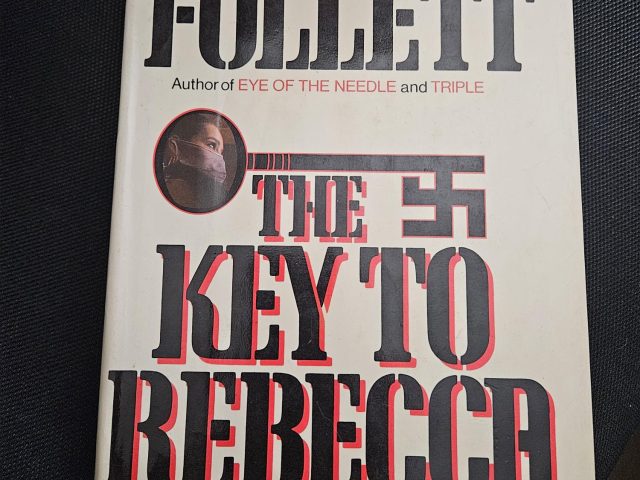 The Key To Rebecca by Ken Follett a book review by Endre Barath,Jr. a Beverly Hills Realtor