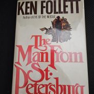 The Man from St. Petersburg by Ken Follett  A book review by Endre Barath, Jr. a Beverly Hills Realtor.