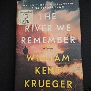 The River We Remember by William Kent Krueger: A book review by Endre Barath, Jr. a Beverly Hills Realtor.