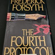 The Fourth Protocol by Frederick Forsyth a book review by Endre Barath, Jr. Beverly Hills Realtor