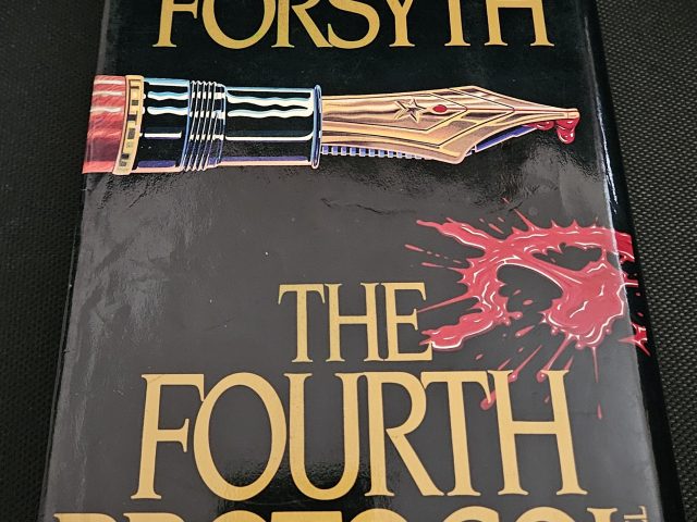 The Fourth Protocol by Frederick Forsyth a book review by Endre Barath, Jr. Beverly Hills Realtor